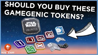 Should You Buy These Star Wars Unlimited Tokens? | GameGenic Product Review