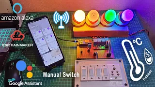 ESP32 Home Automation using ESP RainMaker || Google Assistant, Alexa, & Manual Switches