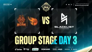 [FIL] M4 Group Stage Day 3 | BURN VS BLCK