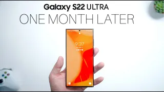 Galaxy S22 Ultra One Month Later - WATCH BEFORE YOU BUY!!