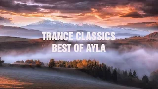 ★ Trance Classics l Best Of Ayla (Ingo Kunzi) l 1998 2004 l Mixed By OM Project