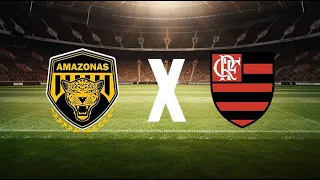 AMAZONAS X FLAMENGO - COPA DO BRASIL - (JOGO DE VOLTA) - 22/05/2024