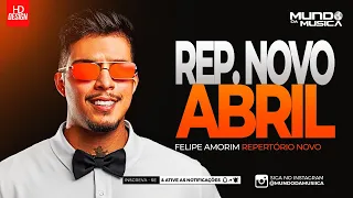 FELIPE AMORIM | CD NOVO ABRIL 2024 ( ATUALIZADO ) REPERTÓRIO NOVO - MUNDO DA MUSICA