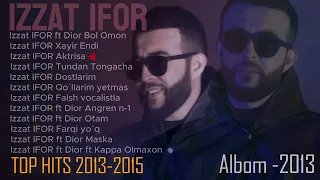 Izzat IFOR TOP HITS Albom 2013-2014