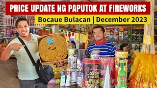 PRESYO NG PAPUTOK AT FIREWORKS SA BOCAUE BULACAN 2023 | LOCATION AND UPDATED PRICE