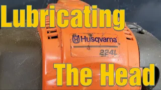 Husqvarna 224L Lubricating The Head