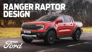 All-New Ford Ranger Raptor | Designing a New Level of Performance