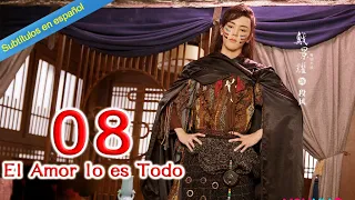 【Sub Español】El Amor lo es Todo EP08 | 师爷请自重💖