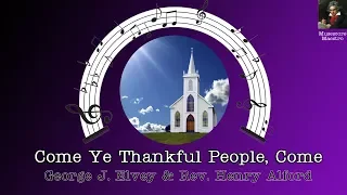 Come Ye Thankful People, Come