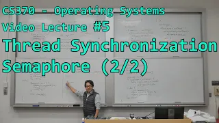 Thread synchronization #5 - Semaphore (2/2) | cs370