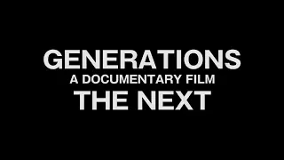 GENERATIONS from EXILE TRIBE / 「GENERATIONS A DOCUMENTARY FILM THE NEXT」ティザー映像