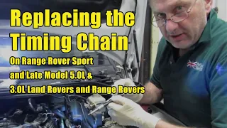 Atlantic British Presents: Timing Chain Replacement on Land Rover and Range Rover 5.0 & 3.0L Engines