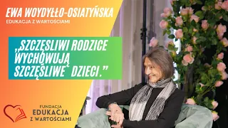 Dr Woydyłło: ,,Jak wychować szczęśliwego człowieka?” Cz.1