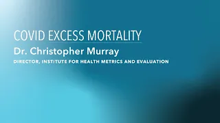 IHME | COVID-19 | Excess Mortality Analysis