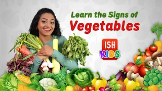 Learn to Sign Vegetables in Indian Sign Language with ISH Kids