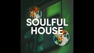 New Soulful House Mix - Januar 2021 - Vol.40