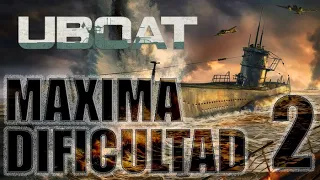 UBOAT MAXIMA DIFICULTAD #2