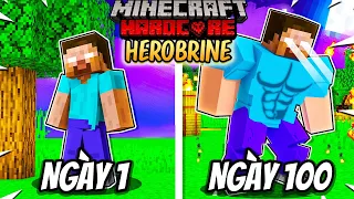 SIÊU KHÓ !! MÌNH SINH TỒN 100 NGÀY TRỞ THÀNH HEROBRINE TRONG MINECRAFT !