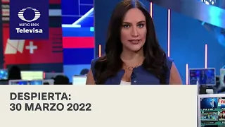 Despierta I Programa Completo 30 Marzo 2022