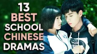 13 BEST School Chinese Dramas That'll Blow Your Mind!