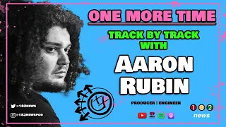 Aaron Rubin on blink-182 "One More Time" album  - Track by Track