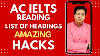 AC IELTS READING: LIST OF HEADINGS || AMAZING HACKS BY ASAD YAQUB