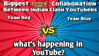 Biggest collaboration of |indian youtubers|clash of clan| frendly war event of coc indian youtubers