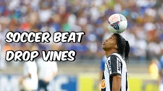 Soccer Beat Drop Vines #16