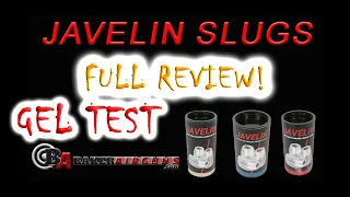 Patriot Javelin Slugs GEL TEST/FULL REVIEW