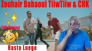 Reaction to Zouhair Bahaoui - Hasta Luego ft TiiwTiiw & CHK | Full Version | Morocco