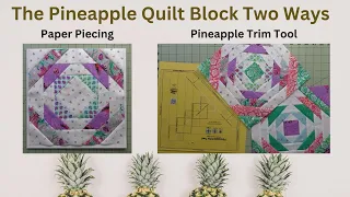 🍍🌺🌴 Pineapple Quilt Block Paper Piecing and Pineapple Trim Tool