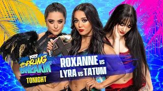 NXT Spring Breakin: Lyra Valkyria Vs Roxanne Perez Vs Tatum Paxley #WWE2K24 #NXTSpringBreakin