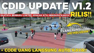 CDID UPDATE V1.2 Rilis!! Apakah Kita Mendapatkan Mobil Limited Terbaru?? & Ada Code Baru