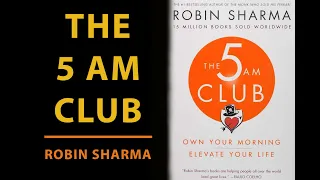 THE 5 AM CLUB // ROBIN SHARMA // Inspiring Audiobook | Full Length