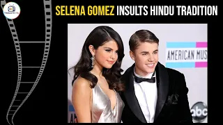 Selena Gomez Insults Hindu tradition | Hinduphobia in Hollywood |@THOUGHTCTRL | #shorts