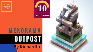 Mekorama - OutPost by Richardfu, Master Makers Level 10, Walkthrough, Dilava Tech