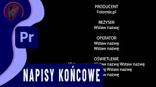 Jak zrobić napisy końcowe - Kurs Premiere Pro