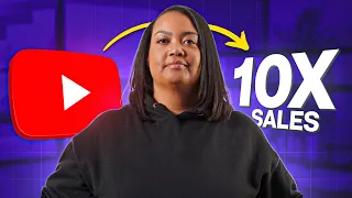 How to Use Youtube to 10x Your Sales in 2024