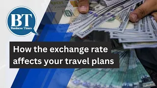 How the exchange rate affects your travel plans