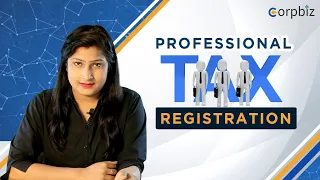 What is Professional Tax | Professional Tax Registration | Karnataka | Maharashtra | Tamil Nadu