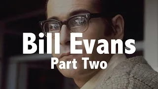 BILL EVANS (It's not easy being green) Jazz History #58