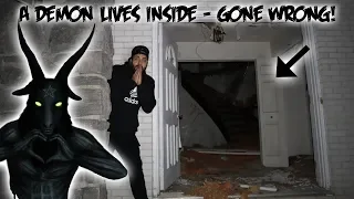 (GONE WRONG) AN EVIL DEMON LIVES IN THIS HAUNTED HOUSE! DEMON CAUGHT ON CAMERA | MOE SARGI