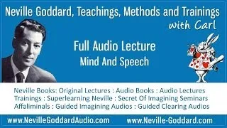 Neville Goddard - Mind And Speech