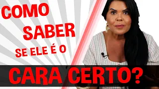 COMO SABER SE ELE É O CARA CERTO PARA VOCÊ?! | Iara Nárdia