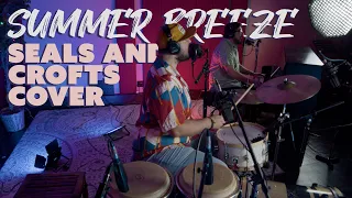 Summer Breeze by Seals and Crofts (Hey Monea cover)