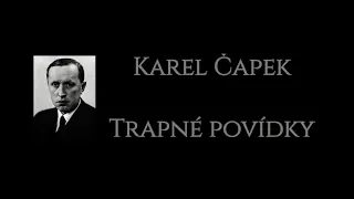 Karel Čapek - Trapné povídky (Peníze) // Líná čtenářka