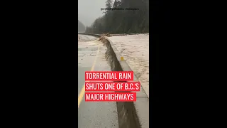 Torrential Rain Has Closed One Of B.C.’s Major Highways