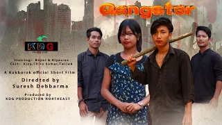 Gangster || Boyar & Riyasree|| New kokborok short Film||  Drama || official Trailer KDG 2023