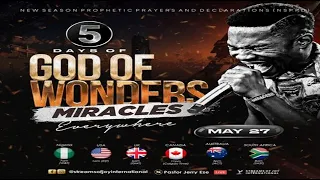 5 DAYS OF GOD OF WONDERS - MIRACLES EVERYWHERE - DAY 1 || NSPPD || 27TH MAY 2024