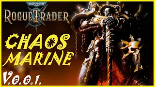 WH40K Rogue Trader - Chaos Marine - Boss Fight - Core Difficulty (Early Alpha - version 0.0.1)